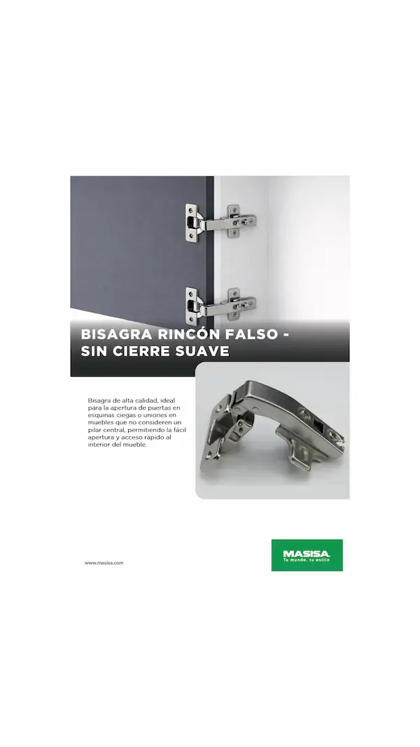 Bisagra Rincón Falso sin Cierre Suave